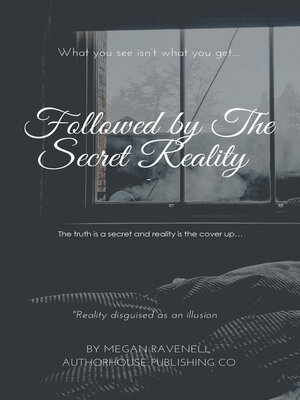 cover image of Followed by the Secret Reality